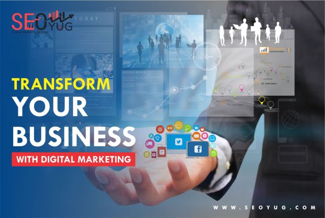 Tips to Use Digital Marketing to Transform Your Business